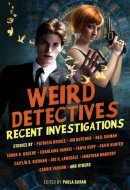 Weird Detectives Recent Investigations