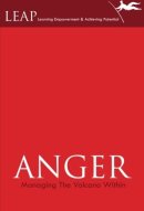 ANGER Managing The Volcano Within