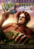 Unidentified Funny Objects 4