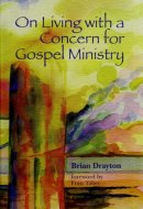 On Living with a Concern for Gospel Ministry