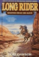Wanted Dead Or Alive