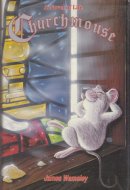 Churchmouse A Novel of Life