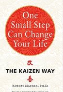 One Small Step Can Change Your Life The Kaizen Way