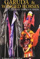 Garuda & winged horses: A journey through Sikkim