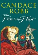 The Fire in the Flint