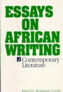 Essays in African Writing, II: A Re-evaluation