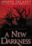 A New Darkness
