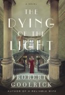 The Dying of the Light A Novel