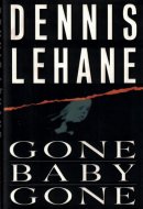 Gone, Baby, Gone A Novel