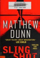 Slingshot A Spycatcher Novel