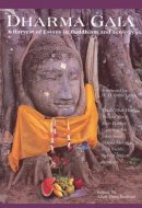 Dharma Gaia A Harvest of Essays in Buddhism and Ecology