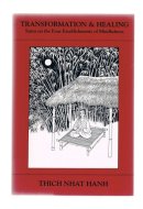 Transformation and Healing: Sutra on the Four Establishments of Mindfulness