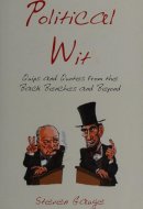Political Wit Quips and Quotes from the Back Benches and Beyond
