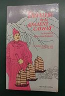 Travelers from Ancient Cathay : an Account of China's Great Explorers