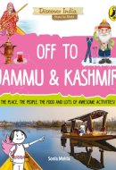 Off to Jammu and Kashmir (Discover India)