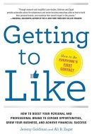Getting to Like [Paperback] [Jan 01, 2017] Jeremy Goldman