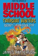 Treasure Hunters: Secret of the Forbidden City (Treasure Hunters 3)
