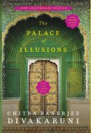 The Palace of Illusions (10th Anniversary Edition)