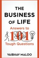 The Business of Life: Answers to 101 Tough Questions