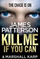 Kill Me if You Can A windfall could change his life – or end it...