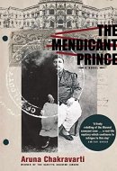 The Mendicant Prince A Novel