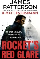 Rocket’s Red Glare - The unmissable new action-packed thriller from the Sunday Times bestselling author