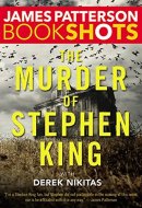 The Murder of Stephen King: Library Edition (Bookshots Line)