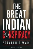 The Great Indian Conspiracy