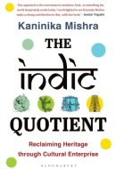 The Indic Quotient: Reclaiming Heritage through Cultural Enterprise