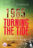 1965 Turning the Tide: How India Won the War