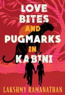 Love Bites and Pugmarks in Kabini