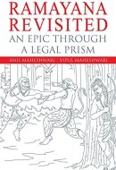Ramayana Revisited An Epic Through a Legal Prism