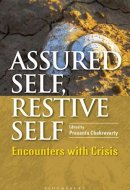 Assured Self, Restive Self Encounters with Crisis