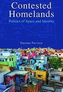 Contested Homelands Politics of Space and Identity