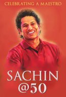 Sachin @ 50 Celebrating a Maestro