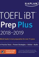 TOEFL iBT Prep Plus 2018-2019 [Paperback] KAPLAN TEST PREP