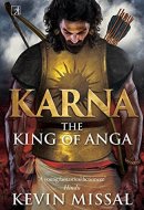 Karna The King of Anga : During the Iron Age of India Around 900 B.C.E.