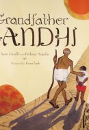 Grandfather Gandhi [Paperback] [Jun 01, 2014] Arun Gandhi & Bethany Hegedus