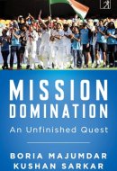 Mission Domination An Unfinished Quest