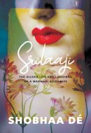 Srilaaji The Glided Life and Longings of a Marwari Goodlife