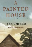 A Painted House [Unabridged]