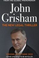 The New John Grisham Legal Thriller