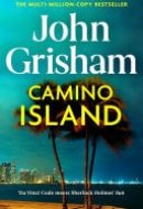 Camino Island The sizzling crime thriller from the number 1 Sunday Times bestselling author