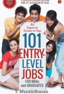 An Expert's Guide to Top 101 Entry-Level Jobs for MBAs and Graduates