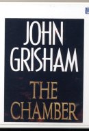 The Chamber [Unabridged] by John Grisham (1994-05-03)