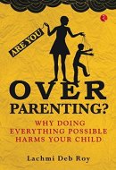 Are You Overparenting?