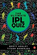The Ultimate Ipl Quiz Book