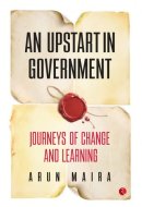 An Upstart in Government Journeys of Change and Learning