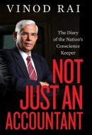 Not Just an Accountant The Diary of the Nation's Conscience Keeper