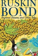 Boyhood Dreams and Other Tales